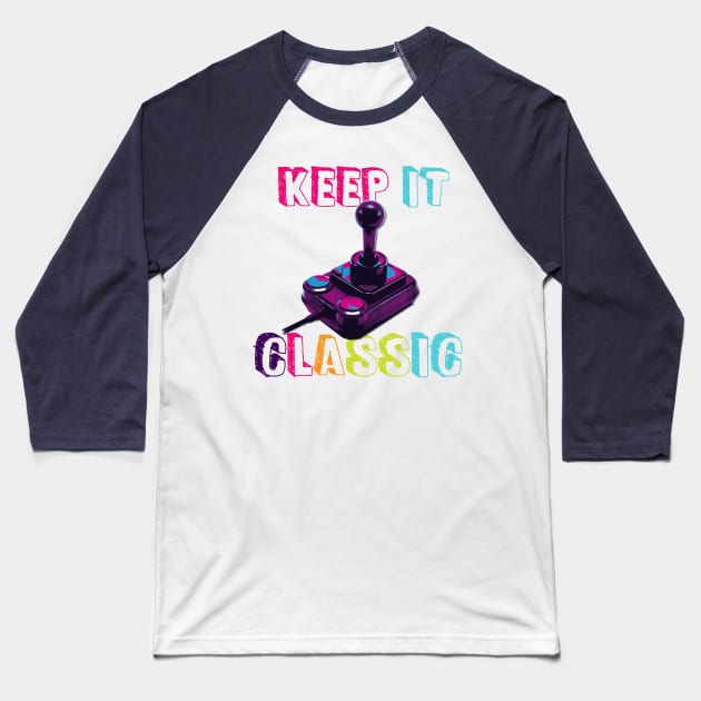 keep it classic Baseball T-Shirt by ANIMEPEDIA